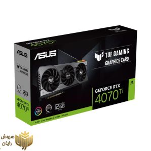 کارت گرافیک ایسوس مدل TUF Gaming GeForce RTX 4070 Ti 12GB GDDR6X