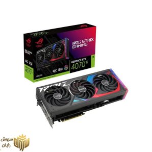 کارت گرافیک ایسوس مدل ROG Strix GeForce RTX 4070Ti 12GB GDDR6X OC Edition